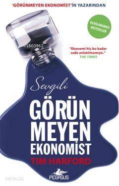 Sevgili Görünmeyen Ekonomist - 1