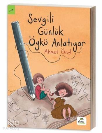 Sevgili Günlük Öykü Anlatıyor; 8 - 10 Yaş - 1