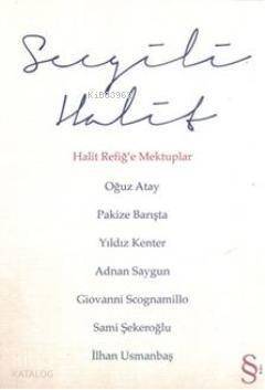 Sevgili Halit; Halit Refiğe Mektuplar - 1