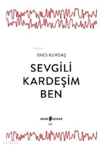 Sevgili Kardeşim Ben - 1