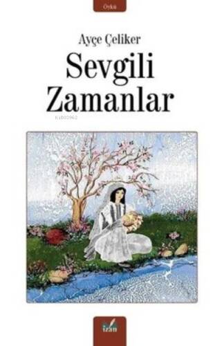 Sevgili Zamanlar - 1