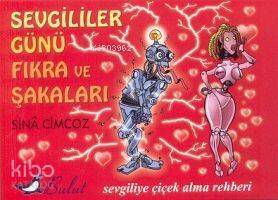 Sevgililier Günü Fıkra ve Şakaları - 1