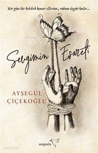 Sevgimin Esareti - 1