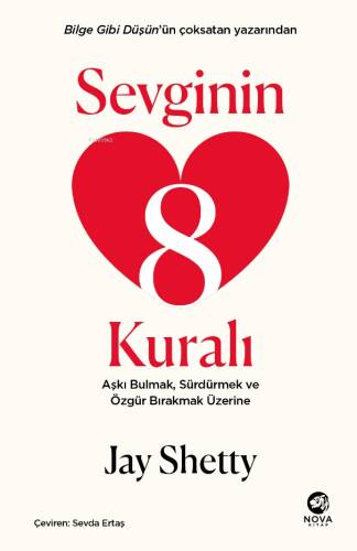 Sevginin 8 Kuralı – Aşkı Bulmak, Sürdürmek ve Özgür Bırakmak Üzerine - 1