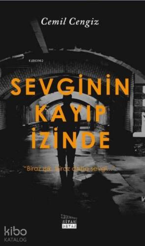 Sevginin Kayıp İzinde - 1