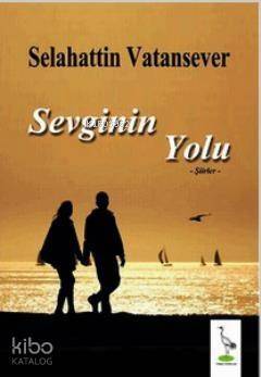 Sevginin Yolu - 1