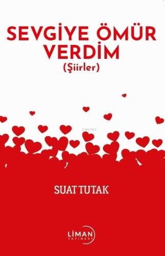 Sevgiye Ömür Verdim - 1