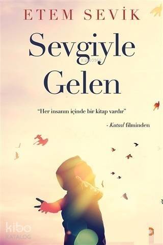 Sevgiyle Gelen - 1