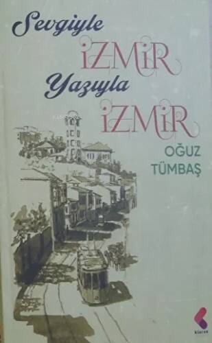 Sevgiyle İzmir Yazıyla İzmir - 1