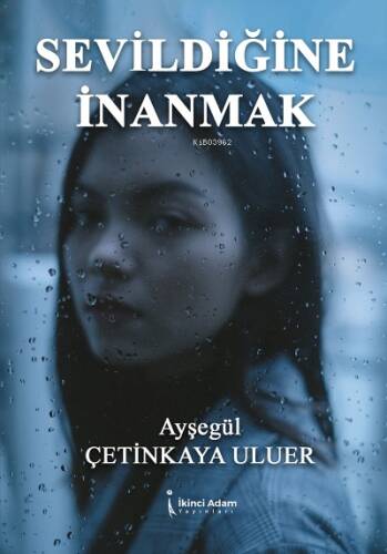 Sevildiğine İnanmak - 1