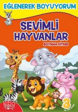 Sevimli Hayvanlar; Eğlenerek Boyuyorum - 1