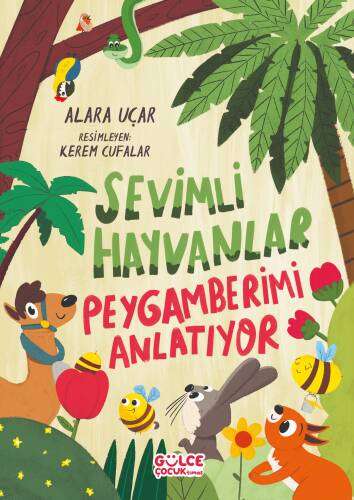 Sevimli Hayvanlar Peygamberimi Anlatıyor - 1