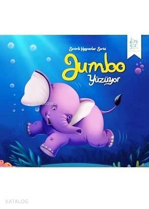 Sevimli Hayvanlar Serisi; Jumbo Yüzüyor - 1