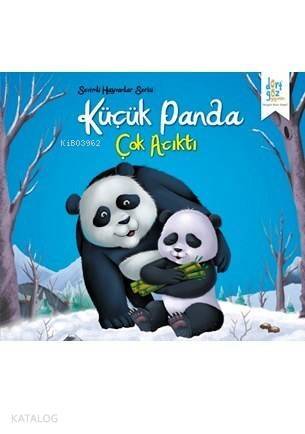 Sevimli Hayvanlar Serisi; Küçük Panda Çok Acıktı - 1