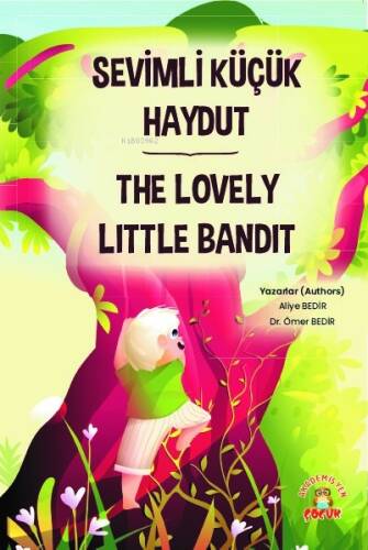 Sevimli Küçük Haydut ¬The Lovely Little Bandit - 1