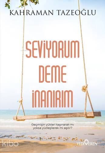 Seviyorum Deme İnanırım - 1