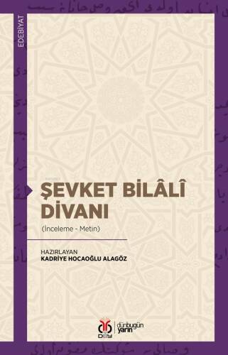 Şevket Bilâlî Divanı;(İnceleme-Metin) - 1