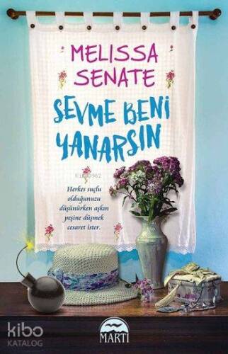 Sevme Beni Yanarsın - 1