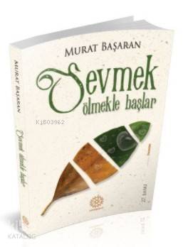 Sevmek Ölmekle Başlar - 1