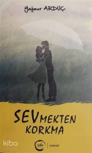 Sevmekten Korkma - 1