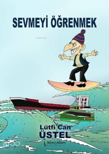 Sevmeyi Öğrenmek - 1