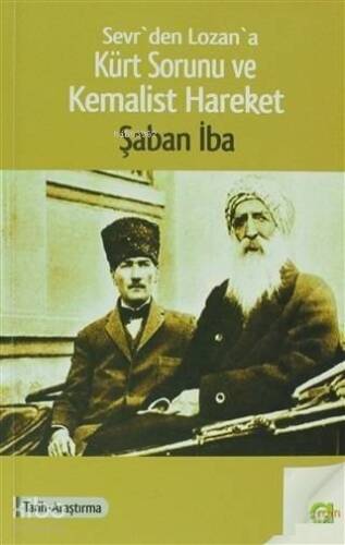 Sevr'den Lozan'a Kürt Sorunu ve Kemalist Hareket - 1