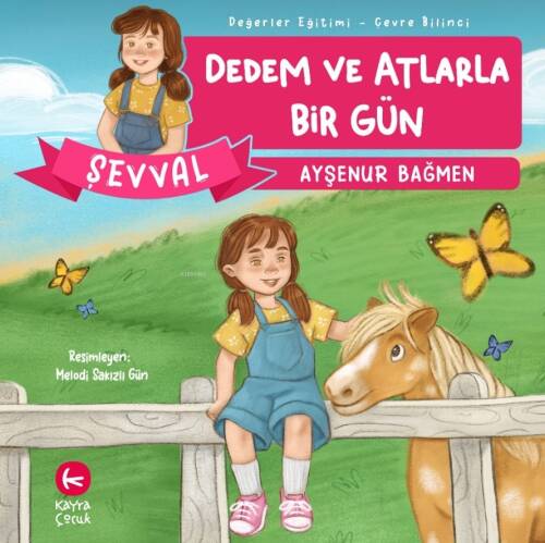 Şevval Dedem ve Atlarla Bir Gün;Değerler Eğitimi Çevre Bilinci - 1