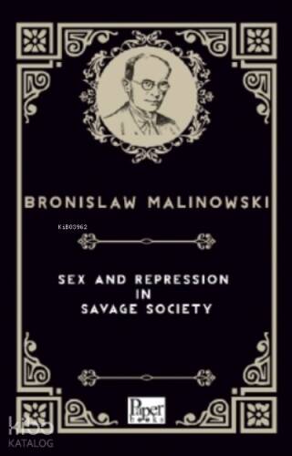 Sex and Repression in Savage Society - 1