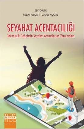 Seyahat Acentacılığı Teknolojik Değişimin Seyahat Acentalarına Yansımaları - 1