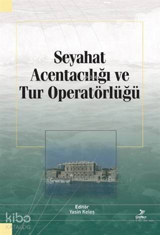 Seyahat Acentacılığı ve Tur Operatörlüğü - 1