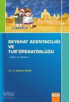 Seyahat Acentacılığı ve Tur Operatörlüğü - 1