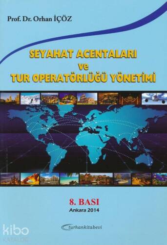 Seyahat Acentaları ve Tur Operatörlüğü Yönetimi - 1