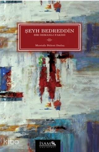 Şeyh Bedreddin - Bir Osmanlı Fakihi - 1