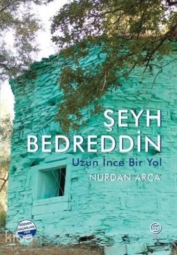 Şeyh Bedrettin ;Uzun İnce Bir Yol - 1