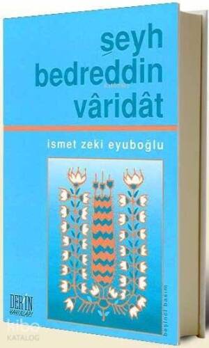 Şeyh Bedrettin Varidat - 1