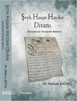 Şeyh Hasan Haydar Divanı; (İnceleme-Tenkidli Metin) - 1