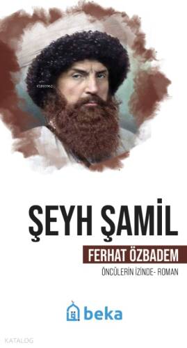 Şeyh Şamil - Öncülerin İzinde - 1