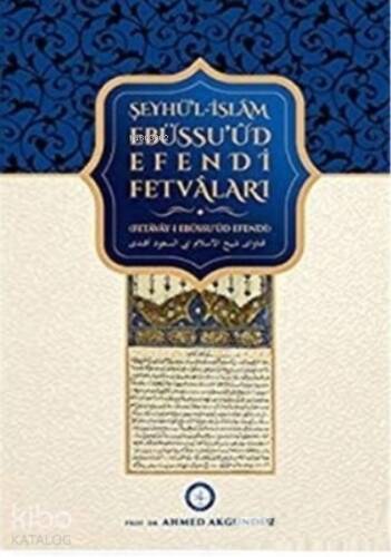 Şeyhül islam Ebüssuud Efendi Fetvaları - 1