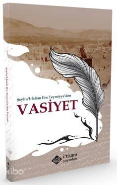 Şeyhu'l-İslam İbn Teymiyye'den Vasiyet - 1