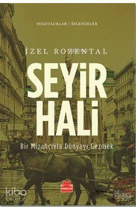 Seyir Hali; Bir Mizahçıyla Dünyayı Gezmek - 1