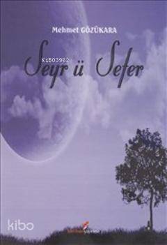 Seyr ü Sefer - 1