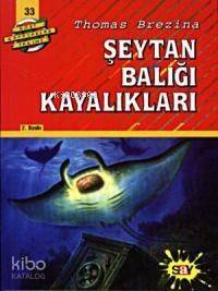 Şeytan Balığı Kayalıkları; Büyük Dört Kafadarlar Takımı - 33 - 1