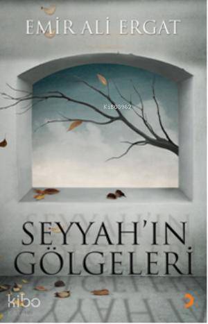 Seyyahın Gölgeleri - 1