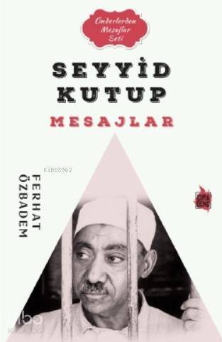 Seyyid Kutub Mesajlar - 1