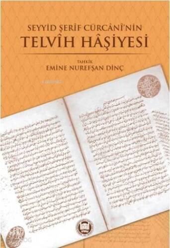 Seyyid Şerif Cürcani'nin Telvih Haşiyesi - 1