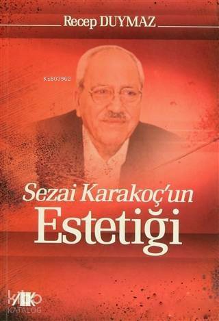 Sezai Karakoç'un Estetiği - 1