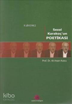 Sezai Karakoç'un Poetikası - 1