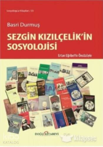 Sezgin Kızılçelikin Sosyolojisi - 1