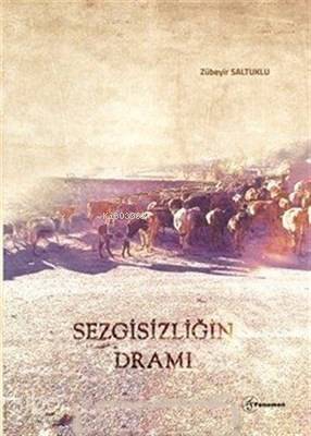 Sezgisizliğin Dramı - 1