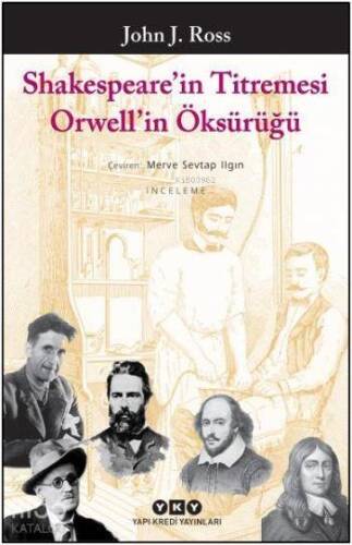 Shakespeare'nin Titremesi Orwell'in Öksürüğü - 1